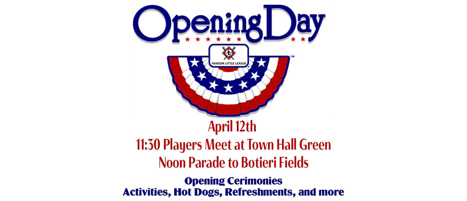OPENING DAY - APRIL 12th